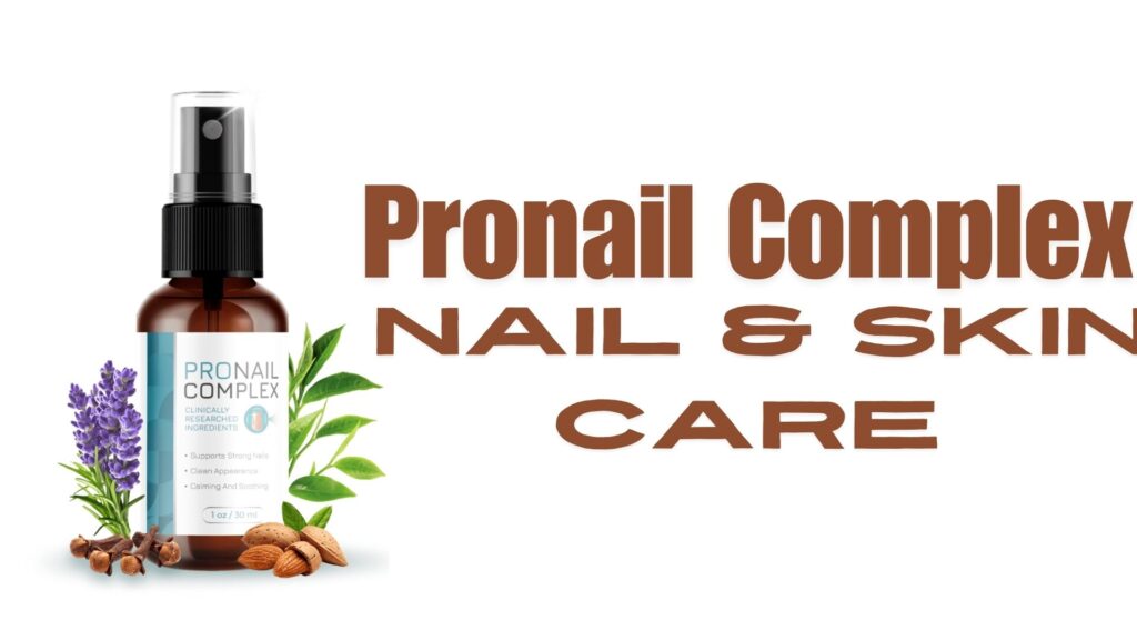 Pronail Complex